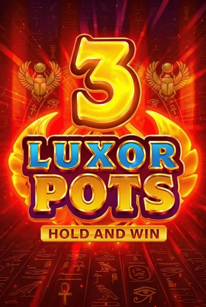 3 luxor pots hold and win